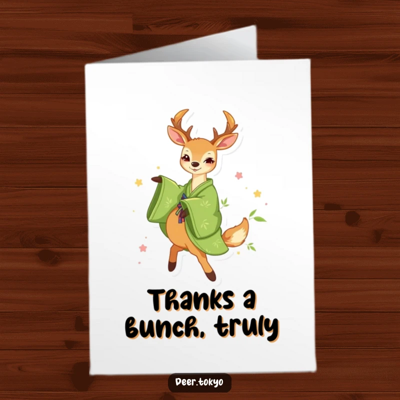 Funny Free Printable Thank You Card: A deer merrily twirling in a green kimono adorned with bamboo motifs.